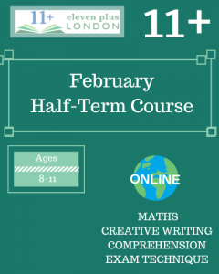 11+ February Half-Term Course (ONLINE)