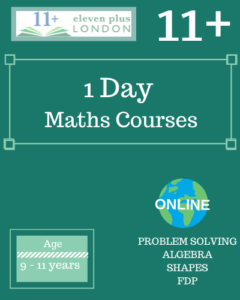 1 Day 11+ Maths Courses (FACE TO FACE/ONLINE)