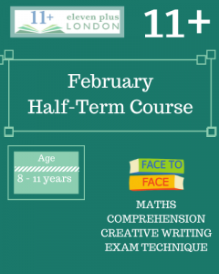 11+ February Half-Term Course (FACE TO FACE)