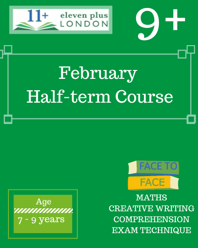 9+ February Half-term course