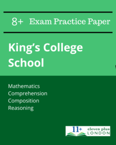 King’s College School 8+ Exam Practice Papers