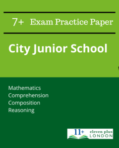 City Junior School 7+ Exam Practice Papers